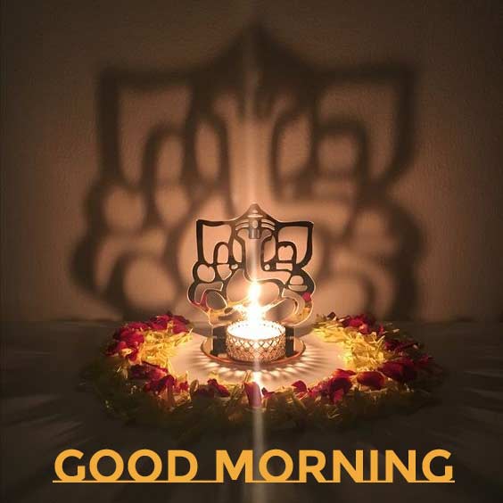 good morning ganesh ji